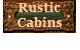 Rustic
Cabins
